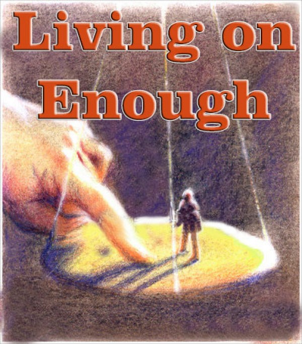 Living on Enough - 2 Kings 4:1-7