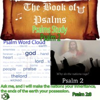The Book of Psalms Study – Psalm 2