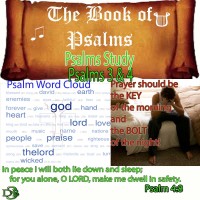 The Book of Psalms Study – Psalm 3 and 4