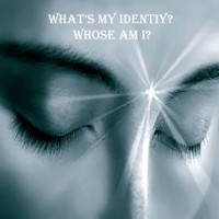 What is my Identity? Whose am I? – The Soul