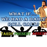 What If The Holy Spirit Had A Daily “Roll Call”?