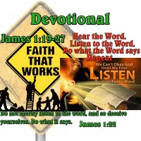 James 1:19-27: Hear the Word, Listen to the Word, Do what the Word Says – Repeat