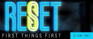 RESET - Put First Things First