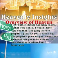 Heavenly Insights – Preview of Heaven