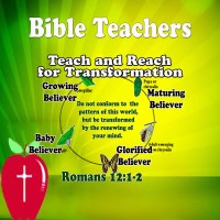 Bible Teachers are Called and Committed to Teach and Coach Others – Teach and Reach for Transformation