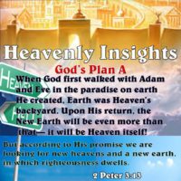 Heavenly Insights – Promise – God’s Plan A