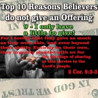 Top 10 Reasons Believers do not give an Offering –  9 – I only have a little to give