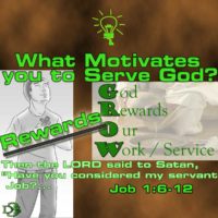 What is your motive for Serving God? 2 – Reward