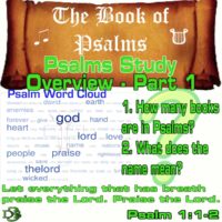 Psalms Study Overview – Part 1 – Why, What, Who